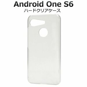 Android One S6 スマホカバーハードクリアケース アンドロイド ワン エス6