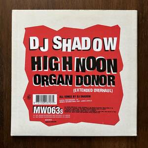 【EP】DJ Shadow / High Noon / Organ Donor（Extended Overhaul）（オリジナル／MoWax限定盤）※DJシャドウ