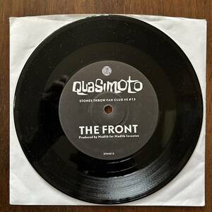 【EP】Quasimoto / The Front （ファンクラブ限定／オリジナル）※Stones Throw／Madlib／カジモト／マッドリブ