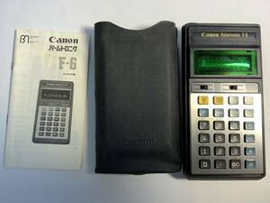 CANON キャノン キヤノン Palmtronic F-6 関数電卓 計算機 カバー説明書付 1970年代昭和レトロ ビンテージ 蛍光表示管 パームトロニク/467