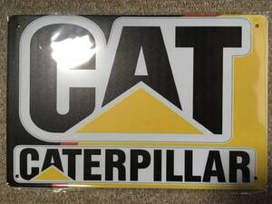 ブリキ看板 20×30cm CAT CATERPILLAR メリカンガレージ アンティーク 雑貨 ★TINサイン★