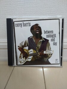 Corey Harris /コーリー・ハリス/Between midnight and dby/ビトゥイーン・ミッドナイト・アンド・デイ 