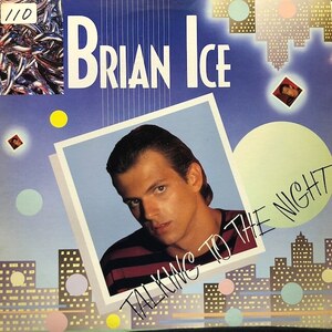 Brian Ice - Talking To The Night（★盤面極上品！） イタロディスコ