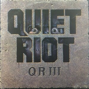 Quiet Riot - QR III（★盤面極上品！）　クワイエット・ライオット