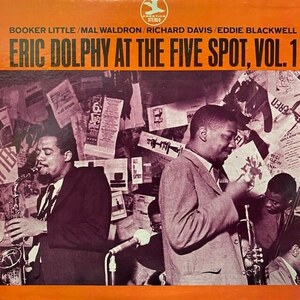 Eric Dolphy - At The Five Spot, Vol. 1