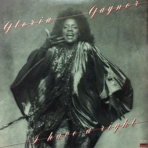 Gloria Gaynor - I Have A Right