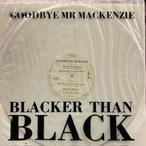 Goodbye Mr. Mackenzie - Blacker Than Black（★盤面ほぼ良品！）
