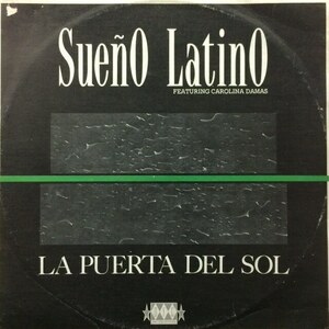 Sueno Latino Featuring Carolina Damas - La Puerta Del Sol