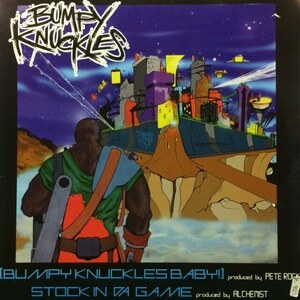 Bumpy Knuckles - Bumpy Knuckles Baby! / Stock In Da Game（★盤面極上品！）