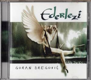 【映画音楽CD】ゴラン・ブレゴヴィッチ「Ederlezi」＊1998年発売 フランス盤 ＊良品＊GORAN BREGOVIC