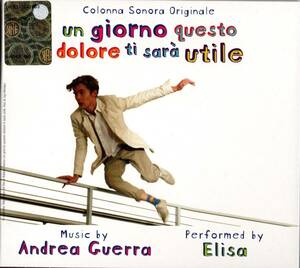 【サントラCD】アンドレア・グエッラ「Un Giorno Questo Dolore Ti Sara' Utile」エリザ＊2012年発売 イタリア盤＊良品＊Andrea Guerra