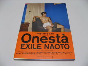 EXILE NAOTO 1st写真集　Onesta