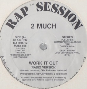 【廃盤12inch】2 Much / Work It Out