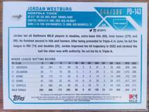 【199シリ】2023 Topps Pro Debut Jordan Westburg Auto ジョーダン・ウェストバーグ 直筆サインカード_画像2