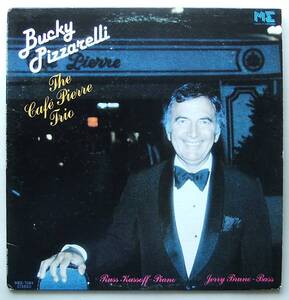 ◆ BUCKY PIZZARELLI / The Caf Pierre Trio ◆ Monmouth Evergreen MES/7093 ◆ V