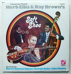 ◆ HERB ELLIS & RAY BROWN / Soft Shoe ◆ Concord Jazz CJ-3 ◆