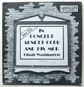 ◆ ARNETT COBB - DINAH WASHINGTON / In Concert ◆ Phoenix LP 18 ◆