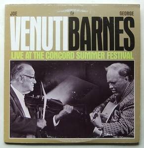 ◆ JOE VENUTI and GEORGE BARNES / Live at The Concord Summer Festival ◆ Concord Jazz CJ-30 ◆ S