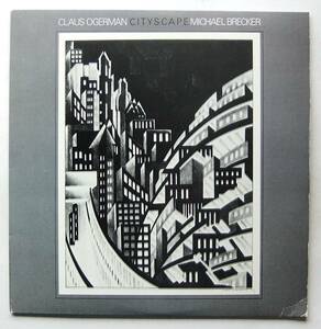 ◆ CLAUS OGERMAN - MICHAEL BRECKER / Cityscape ◆ Warner Bros. 23698-1 ◆