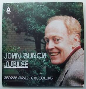 ◆ JOHN BUNCH Trio - GEORGE MRAZ - CAL COLLINS / Jubilee ◆ Audiophile AP-184 ◆ V