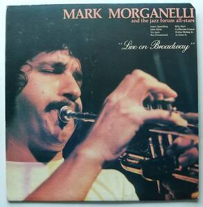 ◆ MARK MORGANELLI - WALTER BISHOP JR - VIC JURIS / Live on Broadway ◆ Jazz Forum Records JFR-001 ◆