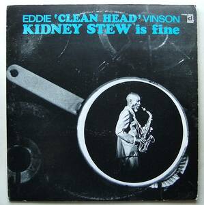 ◆ EDDIE 'CLEAN HEAD' VINSON / Kidney Stew is fine ◆ Delmark DS-631 ◆ V