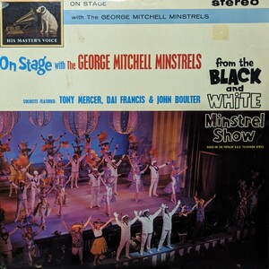  ☆ON STAGE WITH THE GEORGE MITCHELL MINSTRELS FROM BLACK AND WHITE1962'UK HMV STEREO