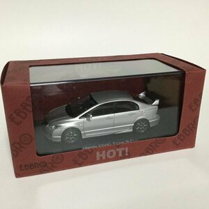 絶版 HONDA CIVIC TYPE R FD2 SILVER 44319 EBBRO 1/43 ホンダ シビック タイプＲ ＦＤ2 シルバー