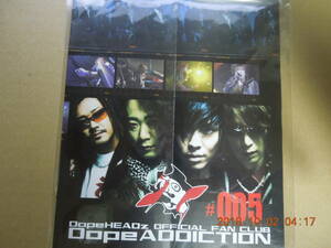 Dope ADDICTION ♯005 / Dope HEADz オフィシャルファンクラブ会報誌 / heath PATA X JAPAN JO:YA I.N.A