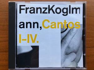 美品 Franz Koglmann CANTOS I-IV. CD Guillermo Gregorio, Tony Coe, Burkhard Stangl… and more / Avant-Garde Jazz, Modern Creative