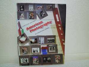 新古本　A CRITICAL　HISTORY　American Photography　by Jonathan GREEN ABRAMS