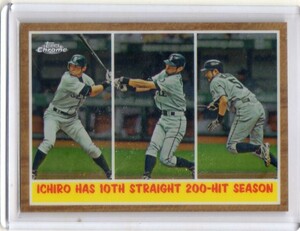 ●イチロー　カード　Vol.2543　2011TOPPS HERITAGE CHROME #C109　限定　10年連続200安打　シアトル・マリナーズ