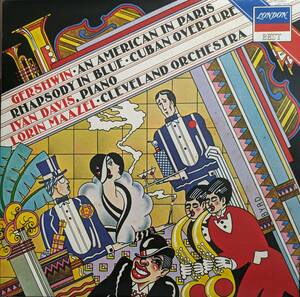 LP盤 アイヴァン・デイヴィス/ロリン・マゼール/Cleveland　Gershwin「キューバ」序曲「ラプソディ・イン・ブルー」& 「パリのアメリカ人」