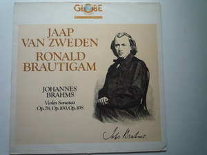 SS48 蘭GLOBE盤LP ブラームス/ヴァイオリン・ソナタ1-3番 ズヴェーデン/ブラウティハム