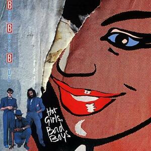 Bad Boys Blue バッド・ボーイズ・ブルー Hot Girls, Bad Boys ロマンティック・ウーマン
