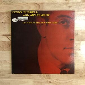 LP 美品 MONO KENNY BURRELL with ART BLAKEY/ON VIEW AT THE FIVE SPOT CAFE[US盤:BLUE NOTE'60年作:BLP 4021:UAラベル:TINA BROOKS(ts)]