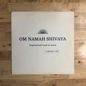 LP ニューエイジ~宅録ソウル '84年自主制作カセット初アナログ LARAAJI/OM NAMAH SHIVAYA[US盤:'84年カセットオンリー作:LTD.ORANGE VINYL]