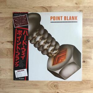 LP メロディアスなハード・ロック名作 POINT BLANK ポイント・ブランク/THE HARD WAY['80年4作目:国内盤:解説付き:Highway Starカバー収録]