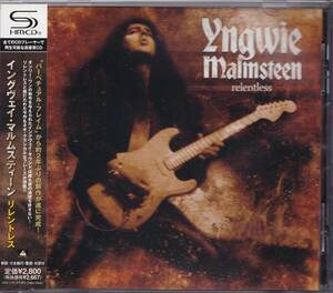 即決(244A)【Yngwie Malmsteen　イングヴェイ・マルムスティーン　●　relentless　リレントレス~高音質・SHM-CD】帯付/美品