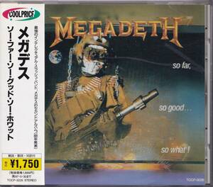 即決(244A)【メガデス　ソー・ファー・ソー・グッド・ソー・ホワット / MEGADETH so far, so good...so what!】帯付/美品