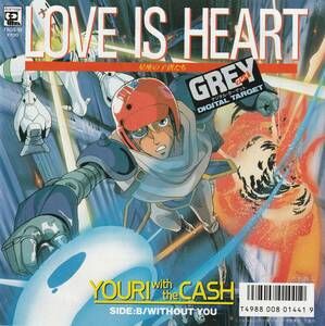 GREY デジタル・ターゲット　LOVE IS HEART　歌）YOURI　ＥＰレコード　1987