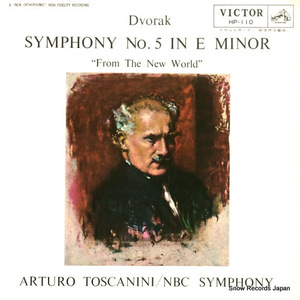 アルトゥーロ・トスカニーニ ドヴォルザーク：交響曲第5番ホ短調「新世界より」 HP-110