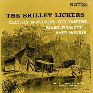 スキレット・リッカーズ the skillet lickers COUNTY506の画像1