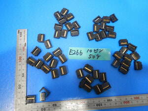 E 266 * 電子parts　10ピンコネクター　未使用保管品50個　