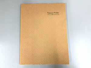 ★　【図録　ジグマー・ポルケ 不思議の国のアリス　2005-2006　上野の森美術館】175-02404