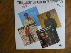 輸入LP:George Howard ジョージ・ハワード/The Very Best of George Howard Vol.1 新品未開封