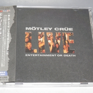 ☆ MOTLEY CRUE モトリー・クルー LIVE: ENTERTAINMENT OR DEATH ライヴ・エンターテイメント・オア・デス 帯付 2枚組CD ステッカー付の画像1