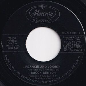 Brook Benton Frankie And Johnny / It's Just A House Without You Mercury US 71859 206386 R&B R&R レコード 7インチ 45