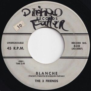 3 Friends Blanche / Baby I'll Cry Lido US 500 206380 R&B R&R レコード 7インチ 45