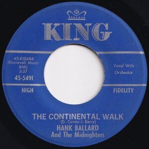 Hank Ballard And The Midnighters Continental Walk / What Is This I See King US 45-5491 206375 R&B R&R レコード 7インチ 45